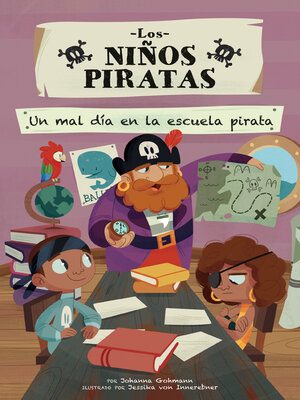 cover image of Un mal día en la escuela pirata (A Bad Day at Pirate School)